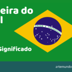 Bandeira do Brasil com o texto Cores e Significado, capa do artigo do blog Arte Mundo Desenho