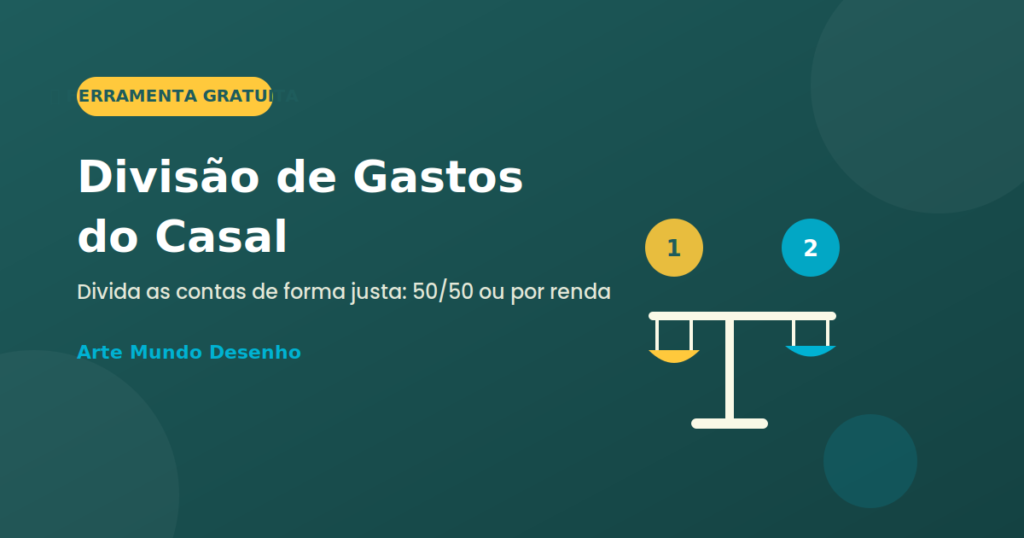 Banner do post Calculadora de Divisão de Gastos do Casal, ferramenta gratuita do Arte Mundo Desenho