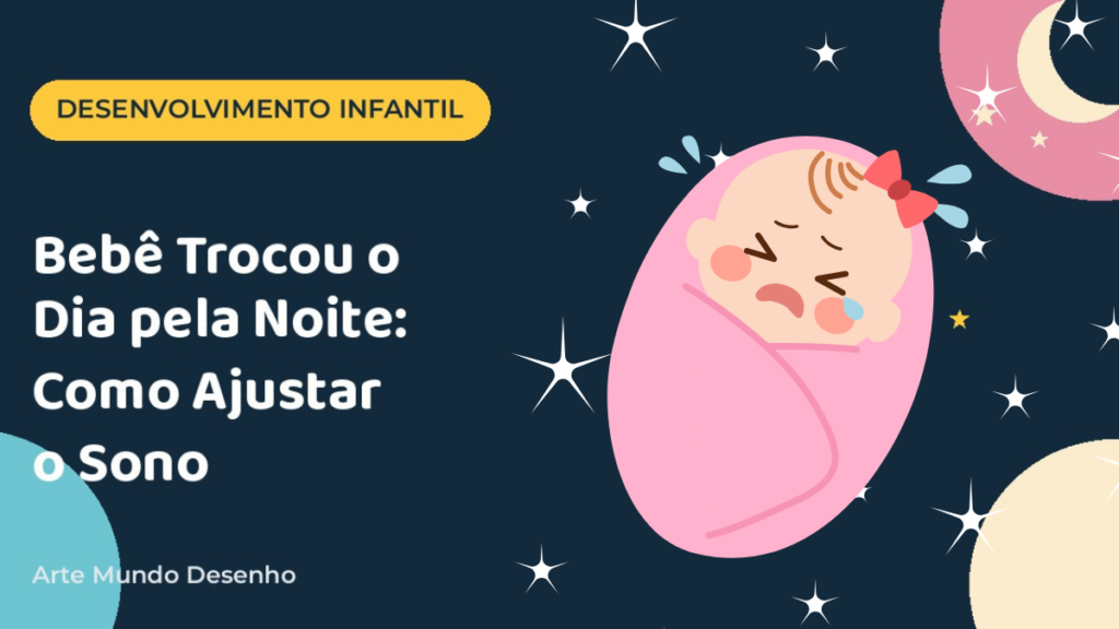 Bebê chorando à noite, dando trabalho para dormir, ilustração sobre quando o bebê troca o dia pela noite