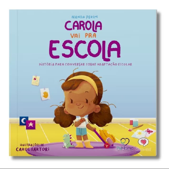 Livro Carola Vai Pra Escola de Nanda Perim