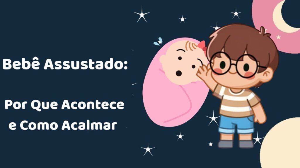 Ilustração do Pepê ao lado de um bebê assustado, capa do artigo Bebê Assustado: por que acontece e como acalmar