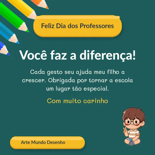 Cartão Dia dos Professores com a frase Você faz a diferença